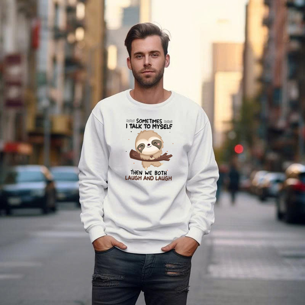 Sloth Sometimes I Talk To Myself Sweatshirt Cute Fun Sayings For Shirts Gift For Sloth Lovers - Image 3